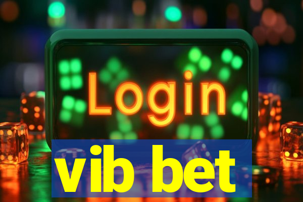 vib bet